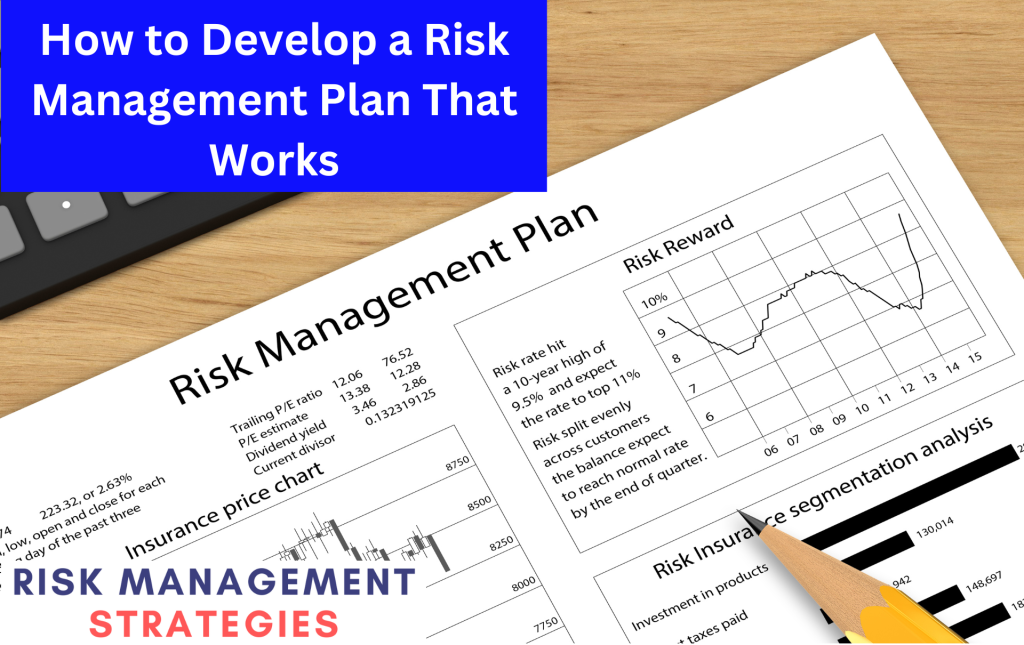 How to develop a risk management plan